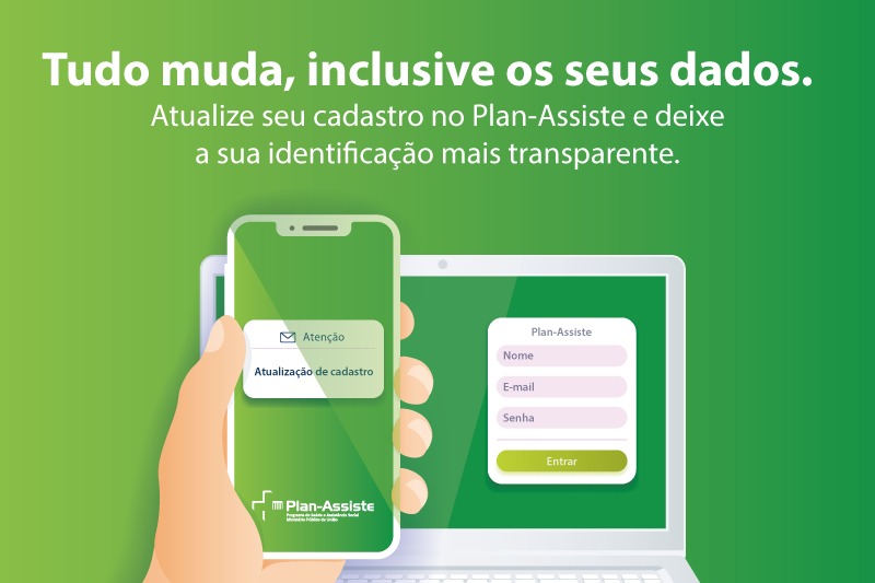 Plan-Assiste: Atualize seus dados cadastrais e ajude a prevenir fraudes e melhorar a comunicação